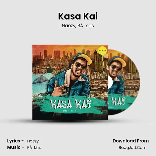 Kasa Kai mp3 song